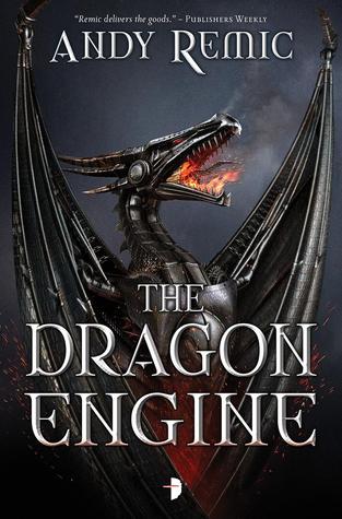 Portada de The Dragon Engine, de Andy Remic