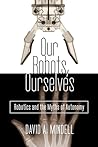Our Robots, Ourse...