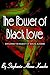 THE POWER OF BLACK LOVE Exploring the Majesty of Sexual Alchemy