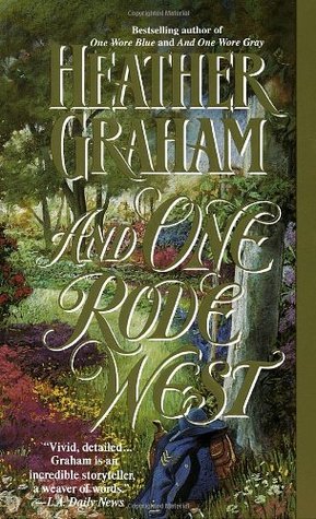And One Rode West (Cameron Saga: Civil War Trilogy, #3)