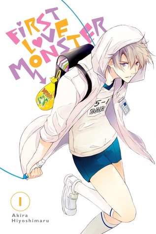 First Love Monster, Vol. 1 (First Love Monster, #1)