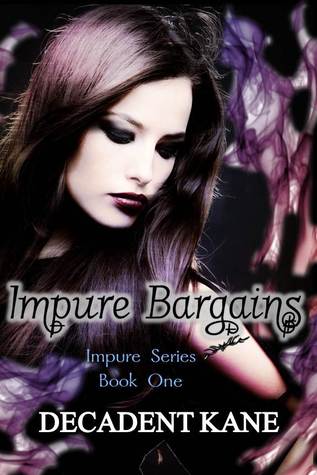 Impure Bargains (Impure #1)