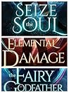 Boxset: Confessions of a Summoner (Books 1-3): Seize the Soul; Elemental Damage; The Fairy Godfather