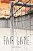 Fair Game (Teen Reads)