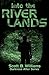 Into the River Lands (Darkn...