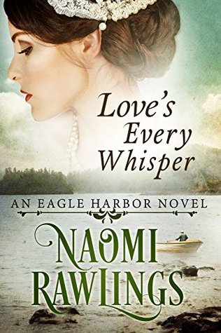 Love's Every Whisper  (Eagle Harbor #2)
