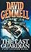The Last Guardian by David Gemmell
