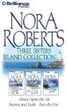 Three Sisters Island collection by Nora Roberts