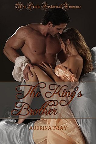 The King's Brother (Kindle Edition)