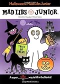 Halloween Mad Libs Junior: World's Greatest Word Game