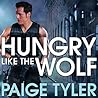 Hungry Like the Wolf by Paige Tyler