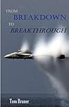 From Breakdown to Breakthrough