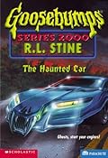 The Haunted Car (Goosebumps Series 2000, #21)