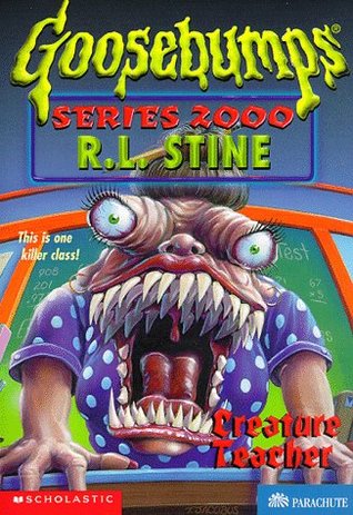 Creature Teacher (Goosebumps Series 2000, #3)