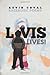 L-vis Lives! by Kevin Coval
