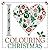 I Heart Colouring Christmas (I Heart Colouring Books)