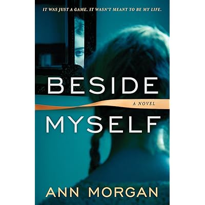 Beside Myself By Ann Morgan
