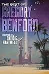 The Best of Gregory Benford The Best of Gregory Benford