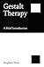 Gestalt Therapy by Stephen Hirst