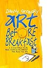 Art Before Breakf...