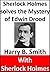 Sherlock Holmes Solves the ...
