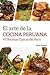 El Arte De La Cocina Peruana: 47 Recetas Típicas del Perú (Spanish Edition)