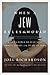 When A Jew Rules the World: What the Bible Really Says about Israel in the Plan of God