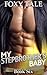 My Stepbrother's Baby: Book Six