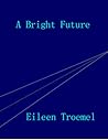 A Bright Future