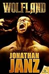 Wolf Land by Jonathan Janz Wolf Land by Jonathan Janz