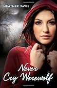 Never Cry Werewolf