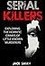 Serial Killers: Exploring t...