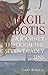 Virgil & Botis: A Journey t...