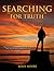 Searching for Truth