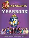 Disney Descendants Yearbook by Walt Disney Company