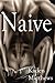 Naive (Washington Family Secrets Book 1)