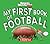 My First Book of Football: ...