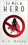Book cover for So Not a Hero