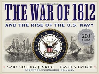 The War of 1812 and the Rise of the U.S. Navy (Hardcover)