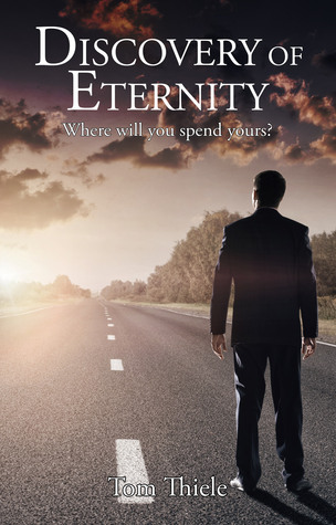 Discovery of Eternity: Where Will You Spend Yours (Book 2)