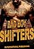 Bad Boy Shifters