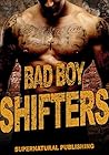 Bad Boy Shifters