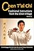 Chen T’ai Chi: Traditional ...