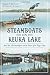 Steamboats on Keuka Lake: Penn Yan, Hammondsport and the Heart of the Finger Lakes