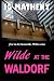 Wilde at the Waldorf: First...