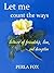 Let Me Count the Ways: lett...