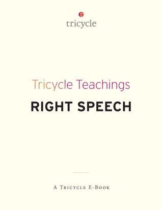 Right Speech (Tricycle Teachings #8)
