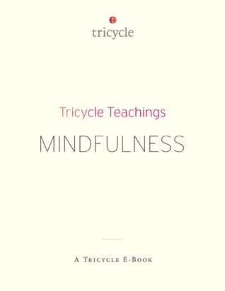 Mindfulness (Tricycle Teachings #5)