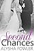 Second Chances: A Bittersweet Romance Novel