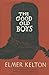 The Good Old Boys (Texas Tradition Series)